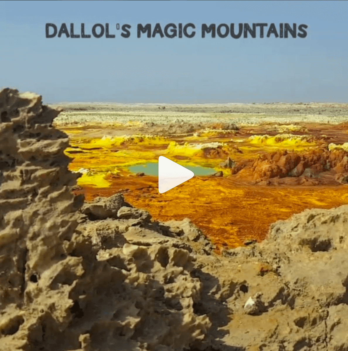 Dallol magic mountains, video Ethiopia